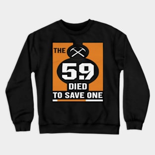 Resident Alien - The 59 died to save one Crewneck Sweatshirt